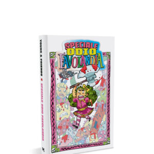 Speciale Odio Favolandia Variant