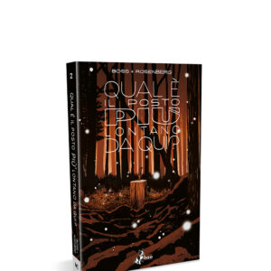 Qual è il posto più lontano da qui? Volume 2