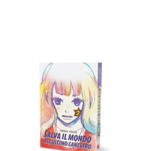 Salva il mondo all'ultimo canestro Volume 2