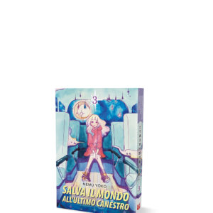 Salva il mondo all'ultimo canestro Volume 3